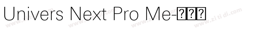 Univers Next Pro Me字体转换 Univers Next Pro Me字体转换
